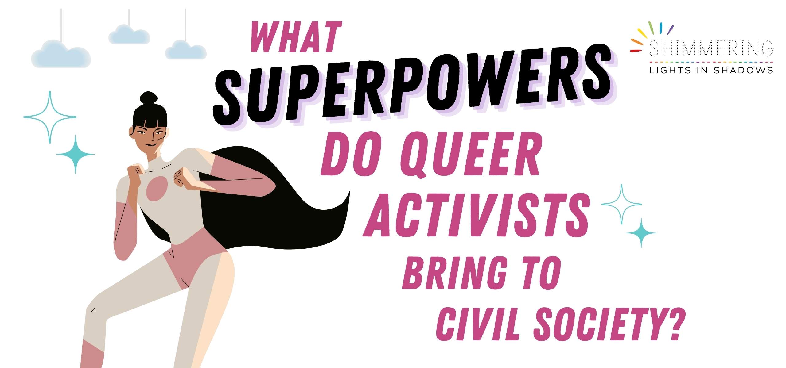What superpowers do queer activists bring to civil society?